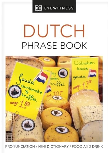 Dutch phrase book eyewitness - dutch, (eyewitness