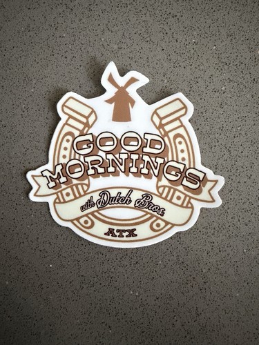 Dutch bros sticker good - sticker,