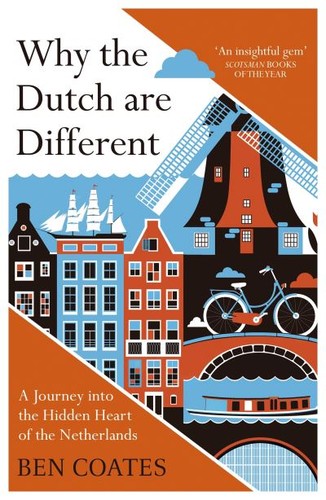 Why the dutch - the, different